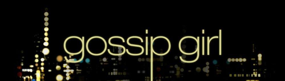 Gossip Girl Logo - Gossip Girl | Fogg's Blog