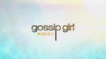 Gossip Girl Logo - Gossip Girl: Acapulco