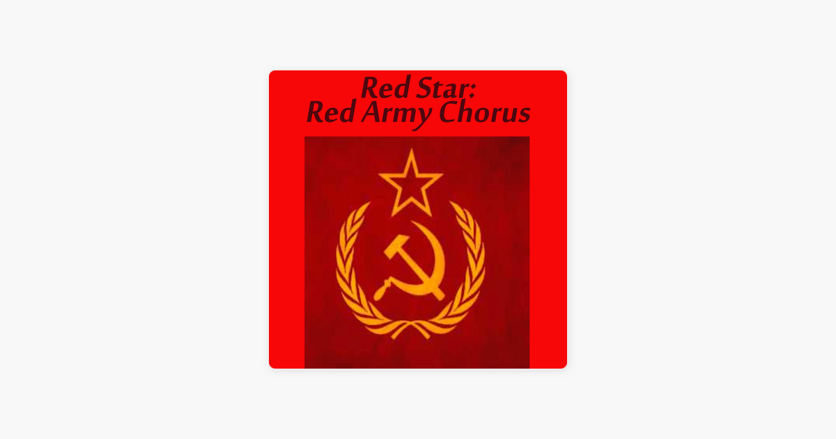 Red Army Star Logo - Red Star: Red Army Chorus by Red Army Chorus on Apple Music