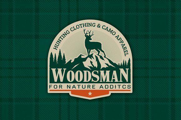 Hunting Apparel Logo - Woodsman Hunting Apparel Logo Logo Templates Creative Market