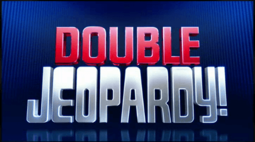Double Jeopardy Logo - Ask Dave: How Does Double Jeopardy Work? — CRIMINAL (IN)JUSTICE