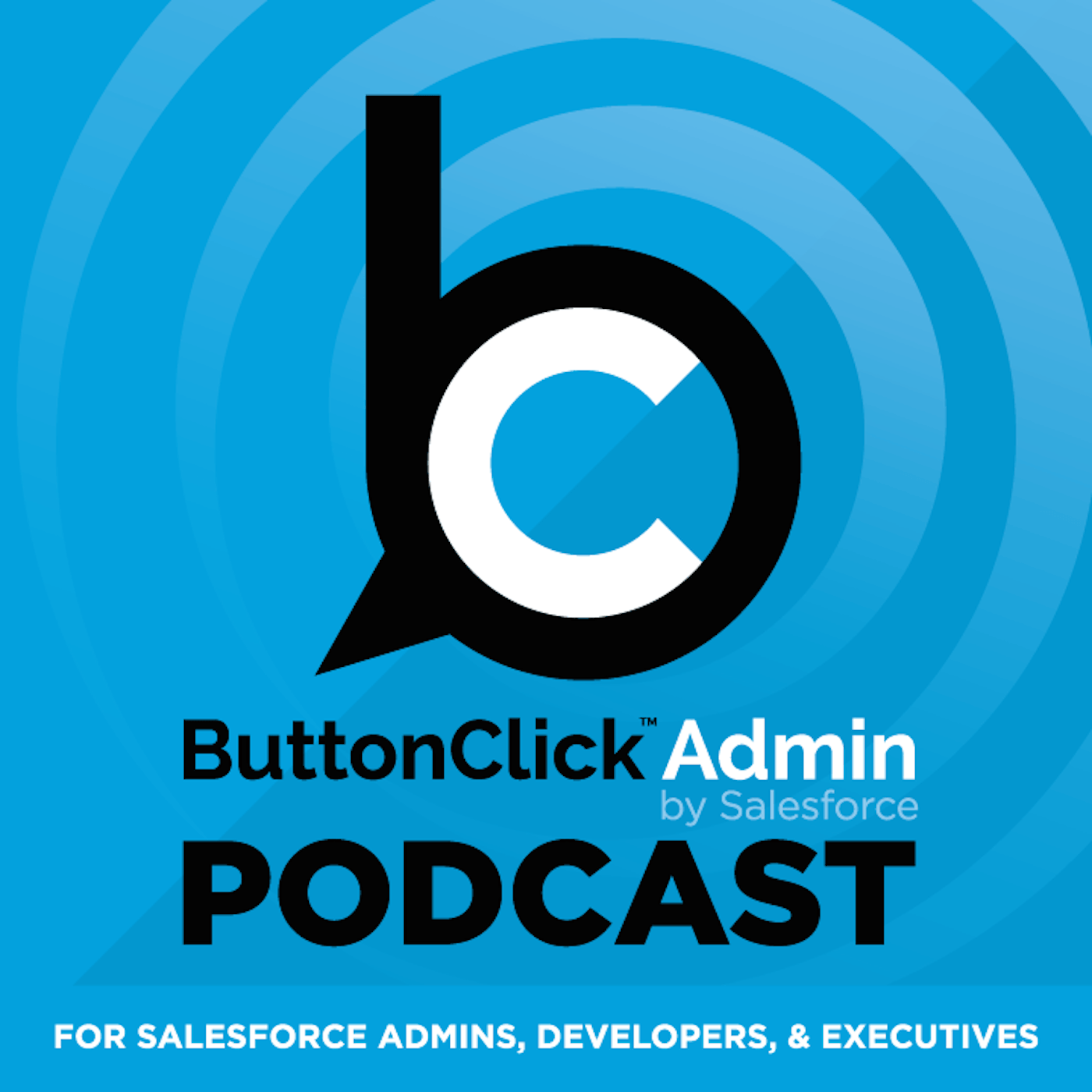 Salesforce Admin Logo - pod|fanatic | Podcast: The ButtonClick Admin Podcast | For ...