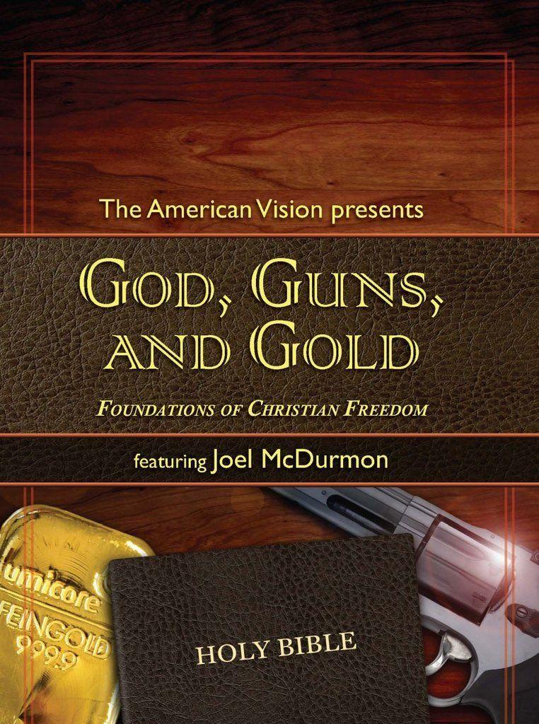 Guns and Gold Logo - God, Guns and Gold | American Vision