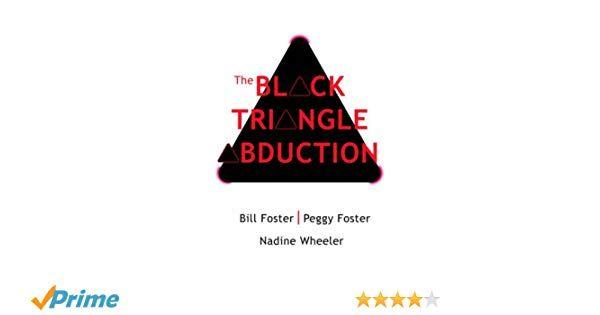 Black Triangle Logo - The Black Triangle Abduction: Amazon.co.uk: Bill Foster, Peggy ...