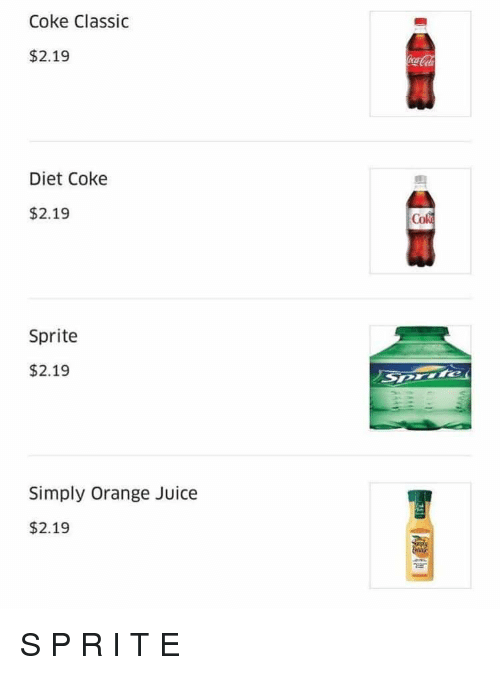 Simply Orange Juice Logo - Coke Classic $219 Diet Coke $219 Sprite $219 Simply Orange Juice