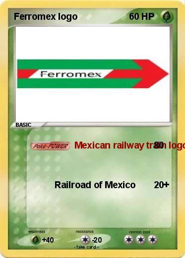 Ferromex Logo - Pokémon Ferromex logo - Mexican railway train logo - My Pokemon Card