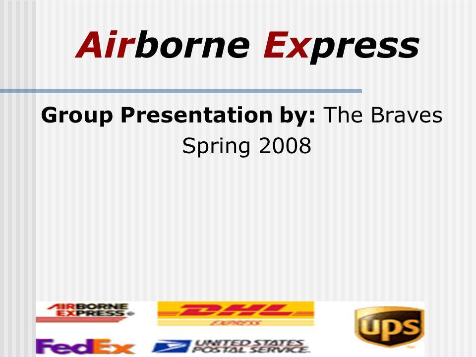 Airborne Express Logo - Airborne Express Group Presentation by: The Braves Spring ppt download