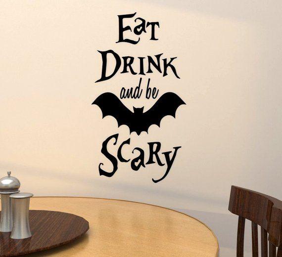 Bat Food and Drink Logo - Eat Drink and be Scary with a bat Halloween Vinyl Wall | Etsy