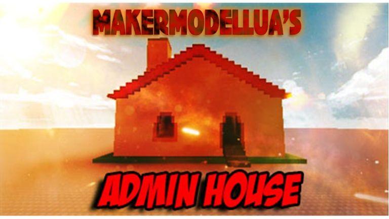 Roblox Admin House Logo - FIXES] MakerModelLua's Admin House - Roblox