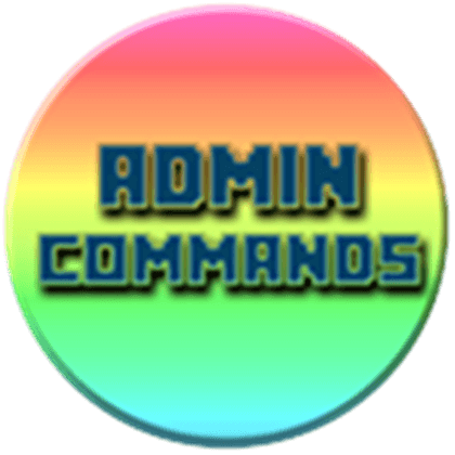 Roblox Admin Logo - Restricted Admin Commands - Roblox