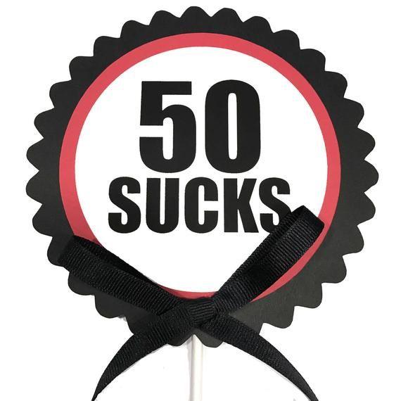 Red Circle with White N Logo - 50th Birthday Topper - 50 SUCKS - Sucker Bouquet - Black, Red and ...