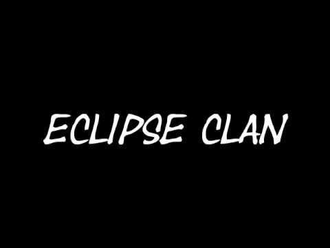 Eclipse Clan Logo - Eclipse Clan Montage - By Eclipse JK - YouTube