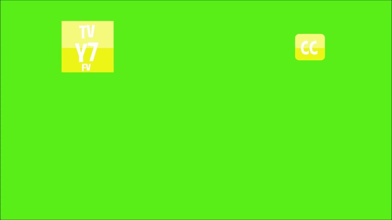 TV-Y7 CC Logo - TV-Y7-FV Rating Yellow (Green Screen) - YouTube