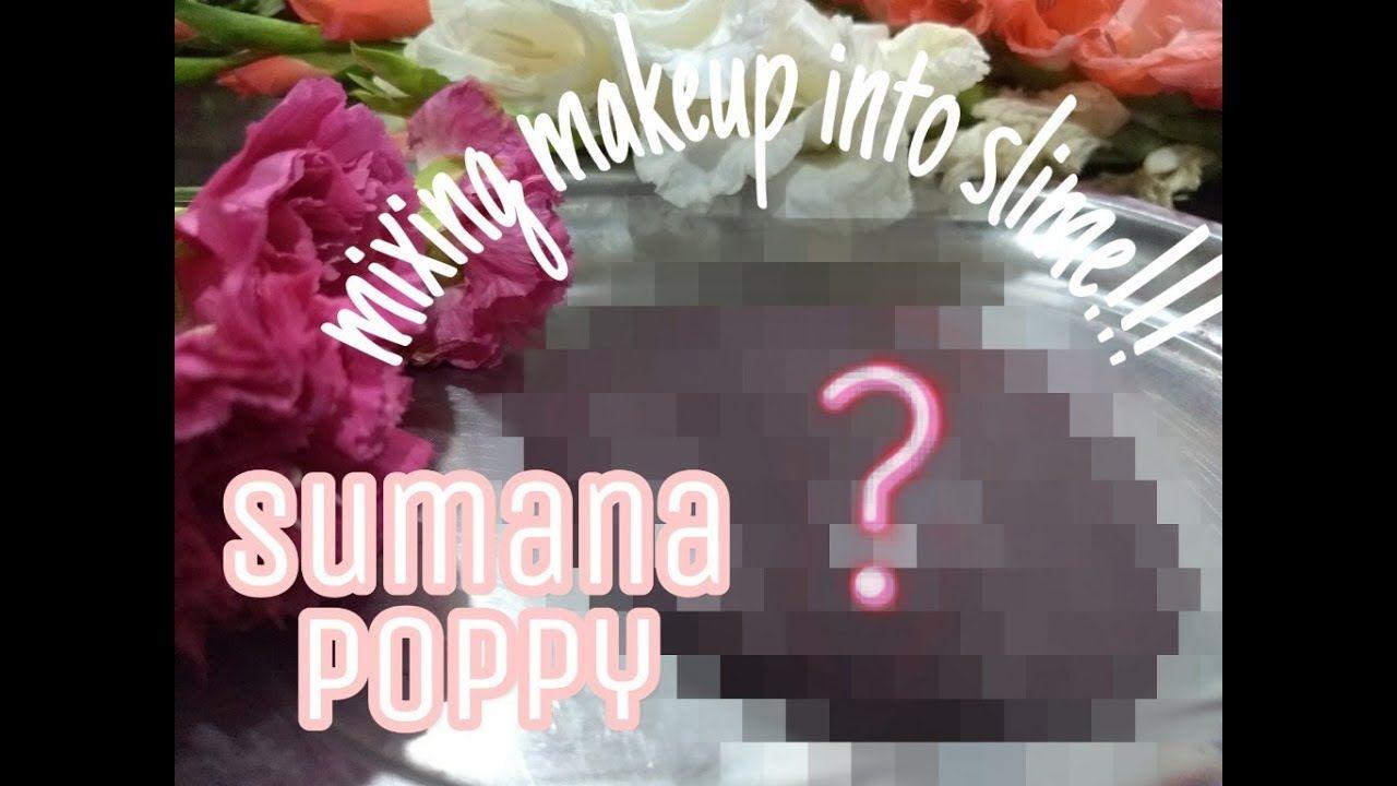 Poppy Slime Logo - MIXING MAKEUP INTO FLUFFY SLIME || SATISFYING SLIME || SUMANA POPPY ...