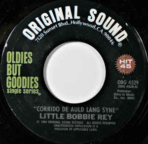 Rockin J Logo - Little Bobby Rey - Corrido De Auld Lang Syne / Rockin 