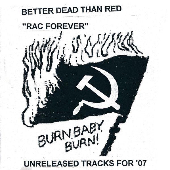 Red and White RAC Logo - Better Dead Than Red - RAC Forever (CDr, Limited Edition, Numbered ...