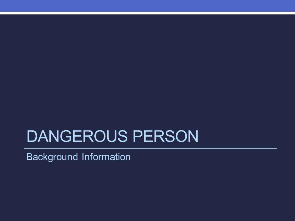 Dangerous Person Logo - ACPL Safety Training Dangerous Persons. Learning Objectives By the ...