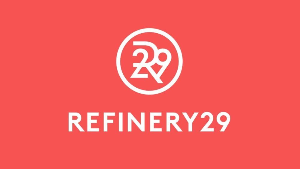 Refinery 29 Logo - Refinery29 Lays Off 10% of Staff as 2018 Revenue Comes Up Short ...