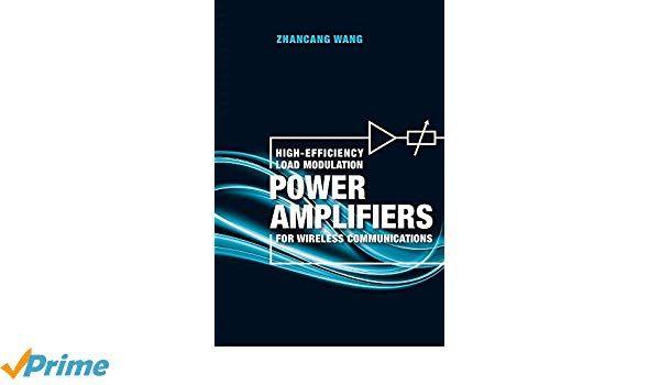 High Efficiency Logo - High Efficiency Load Modulation Power Amplifiers For Wireless