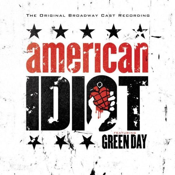 American Idiot Green Day Logo - The Original Broadway Cast Recording 