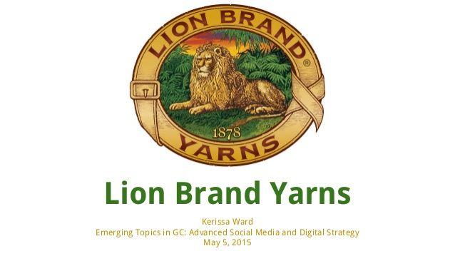Lion Brand Yarn Logo - Social Media Strategy – Lion Brand Yarn