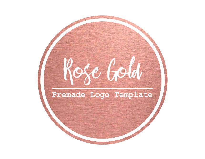 Gold Circle Logo - Rose Gold Premade Logo Design and Watermark. Rose Gold Circle ...