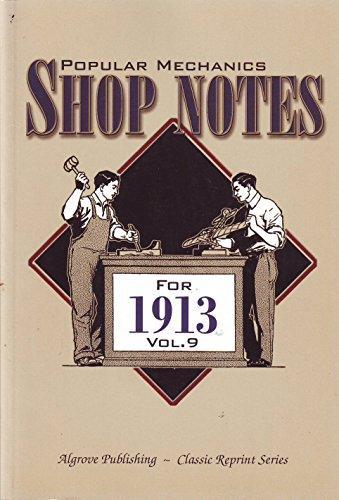 Popular Mechanics Logo - 9780921335832: Popular Mechanics Shop Notes For 1913 Vol.9