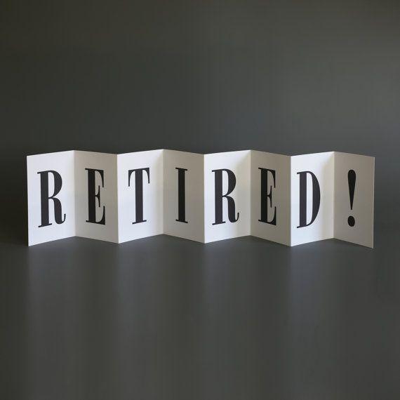 Black and White Retirement Logo - Retirement Card; 'Retired!'; Black and White Concertina Card; Banner