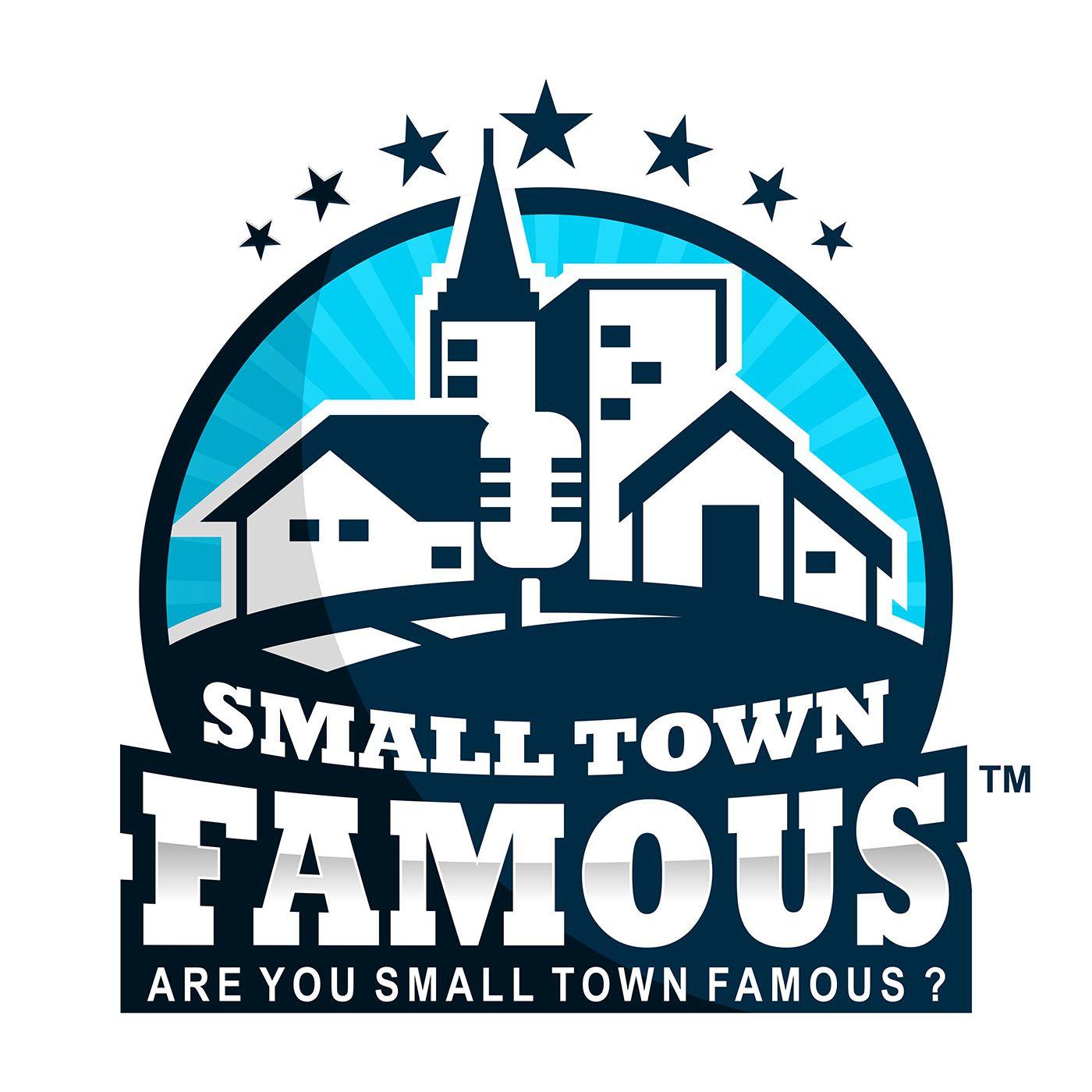 Small Famous Logo - pod. fanatic. Podcast: Small Town Famous