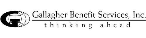 Gallagher Benefits Logo - G GALLAGHER BENEFIT SERVICES, INC. THINKING AHEAD Trademark