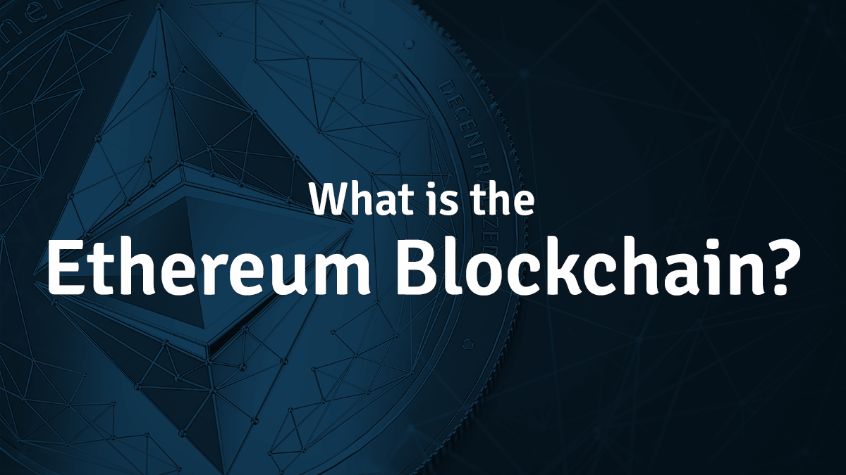 Etherium Blockchain Logo - What is the Ethereum Blockchain? | Genesis Mining