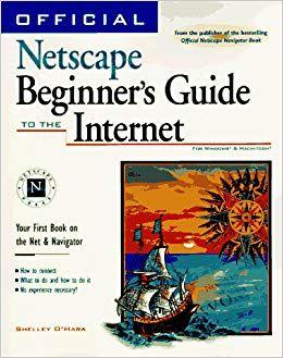 Netscape Ship Logo - Official Netscape Beginner's Guide to the Internet: Your First Book