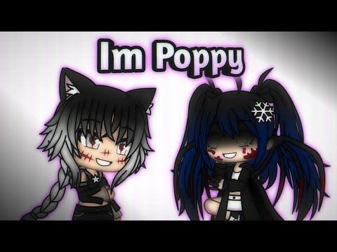 Impoppy Logo - Im Poppy Meme Collab W Moonie [Gachaverse]