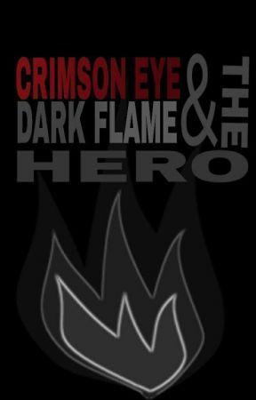 Crimson Fallen Logo - Crimson Eye and The Dark Flame Hero - The Fallen Past - Wattpad