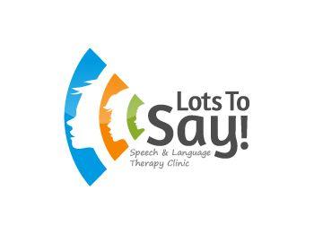 Speech Logo - Lots to Say! Speech & Language Therapy Clinic logo design contest ...