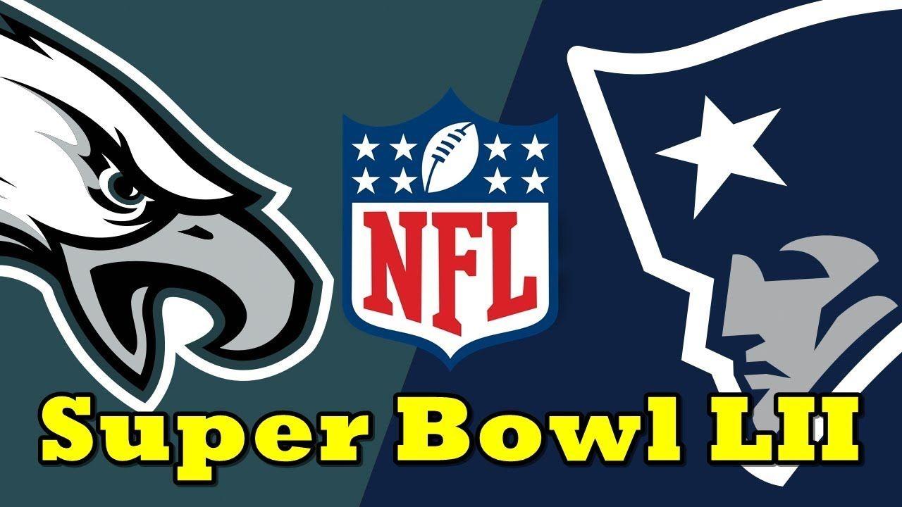 2018 Patriots Logo - Patriots vs Eagles | Super Bowl LII 2018 | Madden 18 Prediction ...