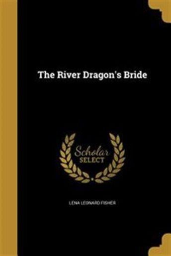 River Dragon Logo - The River Dragon's Bride