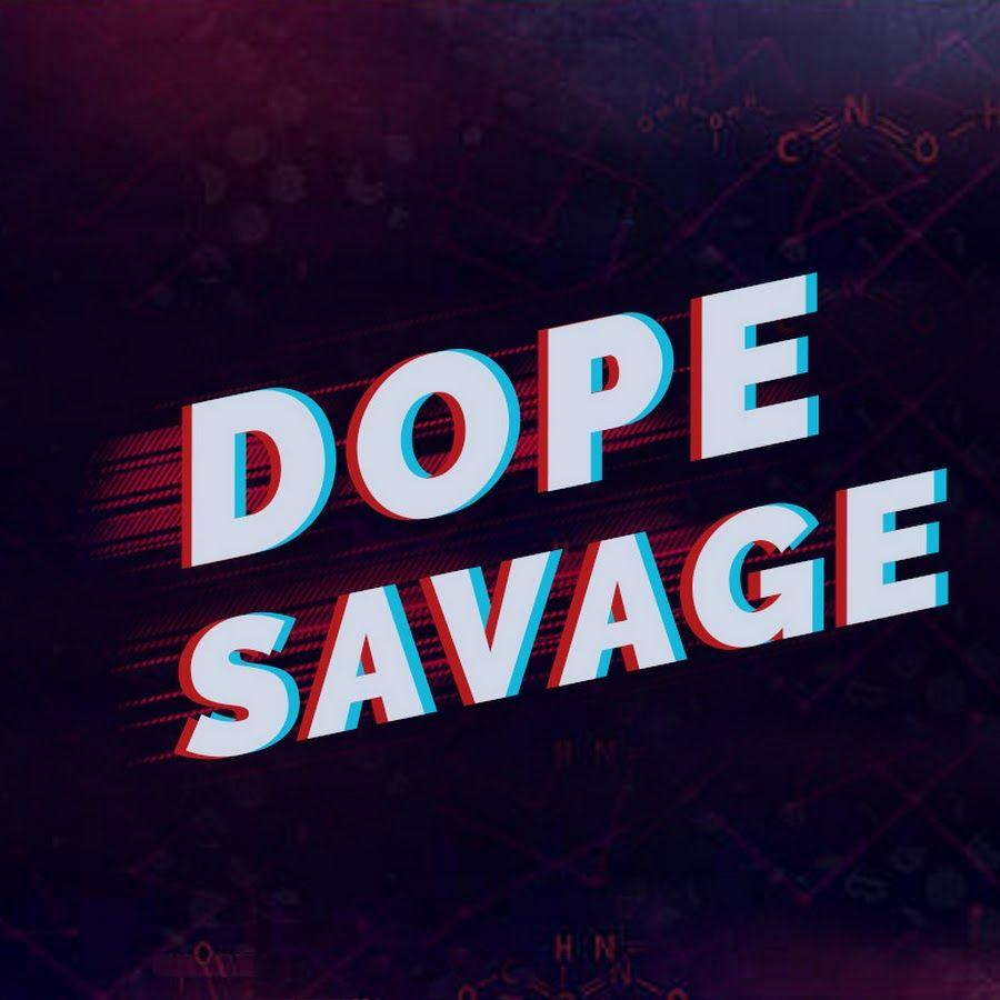 Savage Dope Logo - Dope Savage Alpnıo