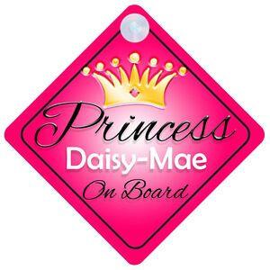 Princess Daisy Logo - Princess Daisy-Mae On Board Personalised Girl Car Sign Child Gift ...