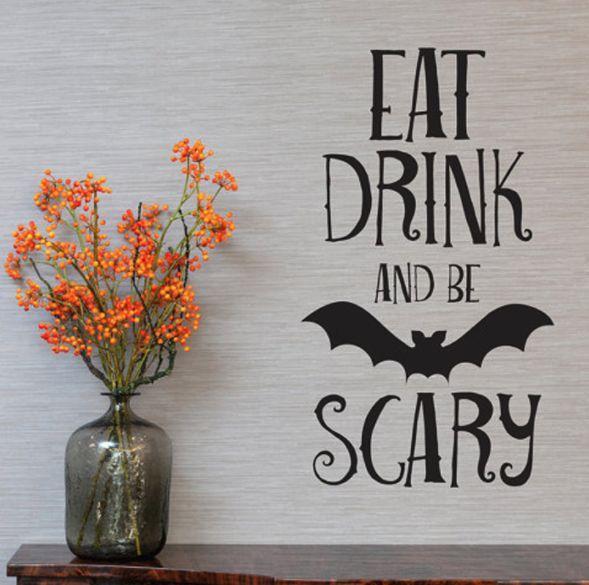 Black Bat Drink Logo - EAT DRINK OR SCARY Halloween black bat wall stickers English letter ...