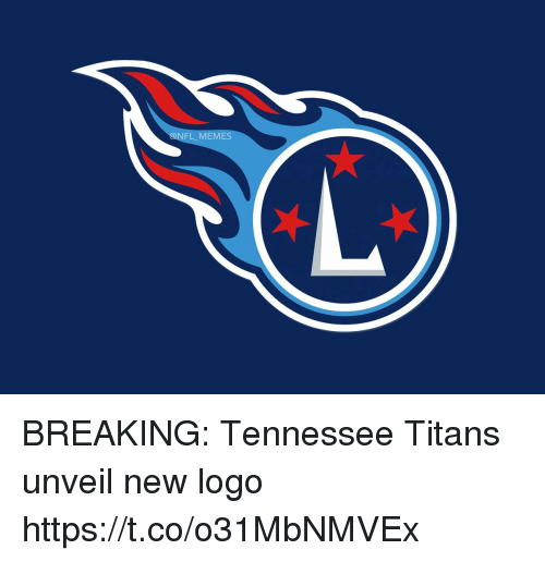 New Titans Logo - NFL MEMES BREAKING Tennessee Titans Unveil New Logo ...