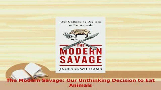 Savage Animals Logo - PDF The Modern Savage Our Unthinking Decision to Eat Animals PDF ...