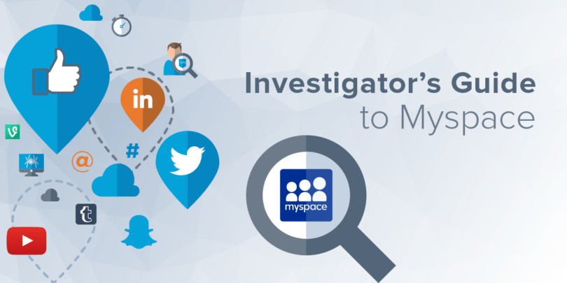Myspace Logo - Investigator's Guide to Investigating Myspace - Social Media Information