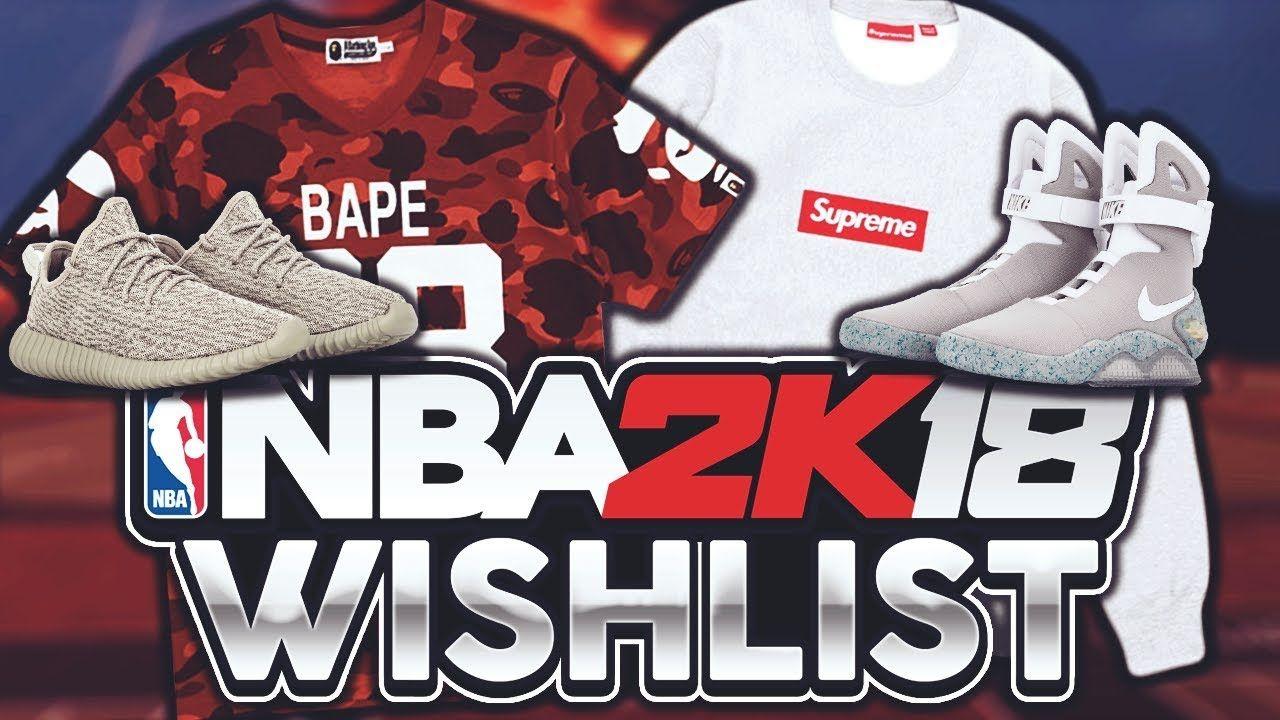 BAPE Supreme Yeezys Brand Logo - NBA 2K18 WISHLIST!! NEW PARKS, SUPREME, BAPE, YEEZYS!! - YouTube