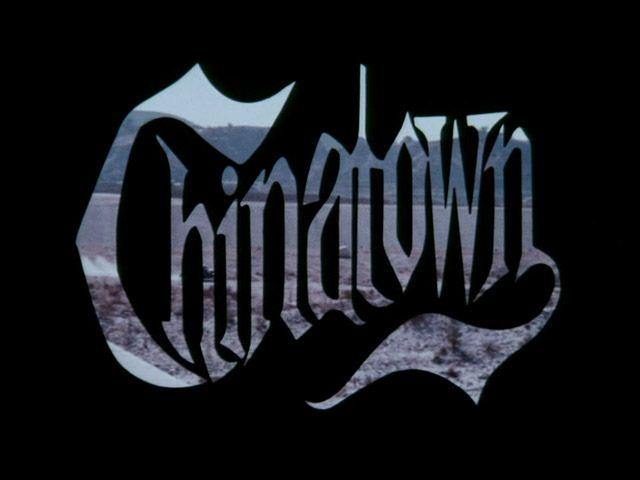 Chinatown Movie Logo - ET 23: Chinatown: The Ending | awjingyi