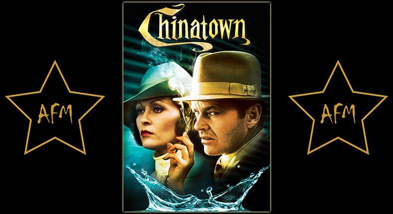Chinatown Movie Logo - Chinatown 1974 Favorite Movies