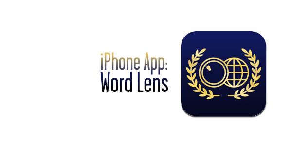 Word Lens App Logo - iPhone App: Word Lens – Christopher Hopper