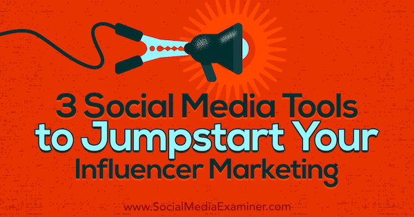 Google Media Tools Logo - 3 Social Media Tools to Jumpstart Your Influencer Marketing : Social ...