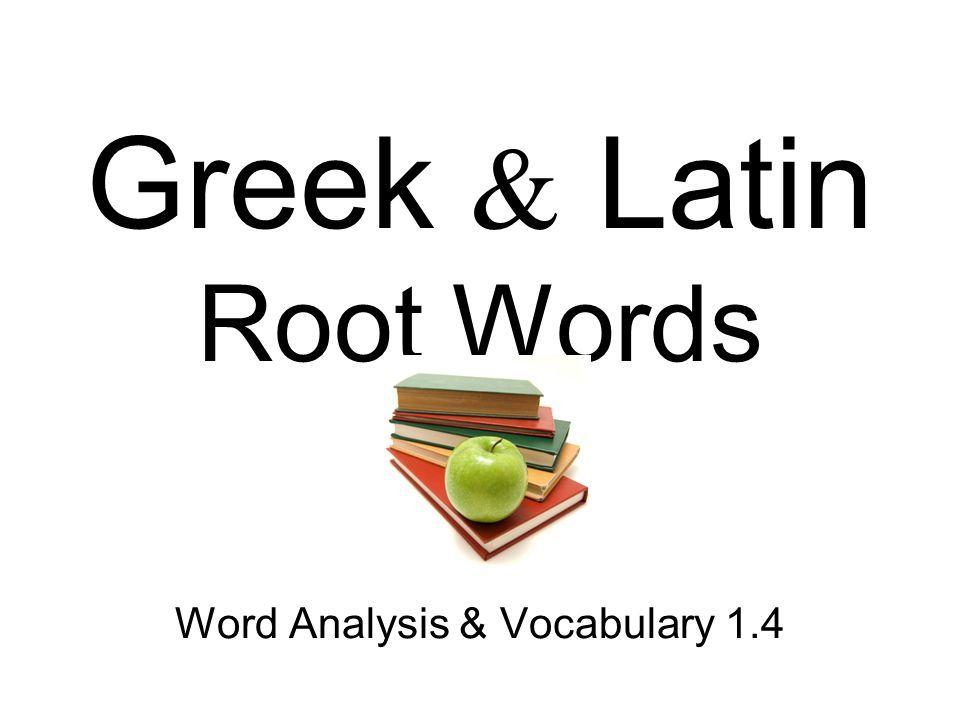 Greek Word Logo - Greek & Latin Root Words Word Analysis & Vocabulary ppt download