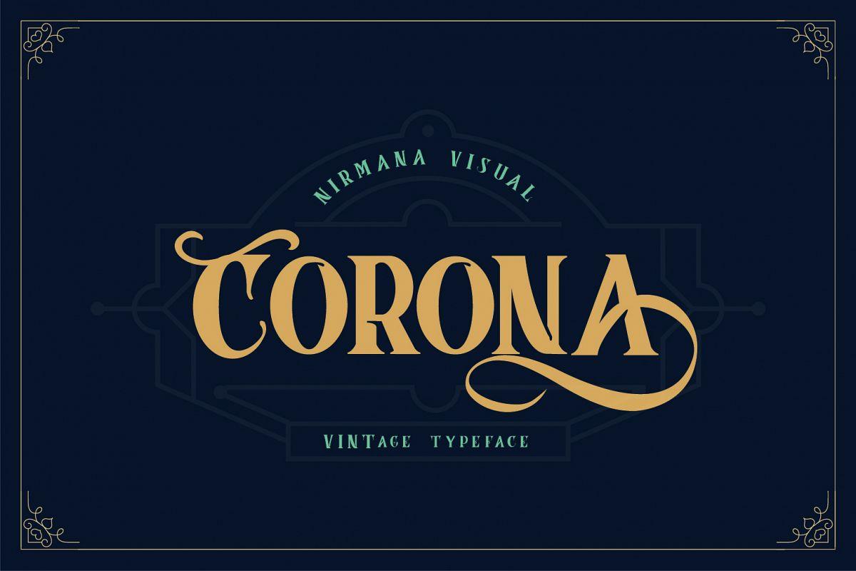 Vintage Corona Logo - Corona Vintage Typeface
